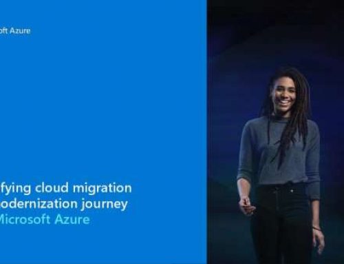 Simplifying cloud migration and modernization with Microsoft Azure